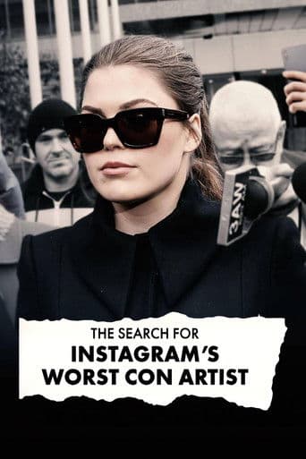Watch The Search for Instagram's Worst Con Artist free online