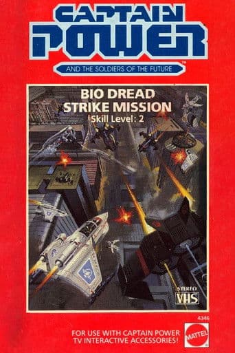 Watch Captain Power and the Soldiers of the Future: Bio Dread Strike Mission free online