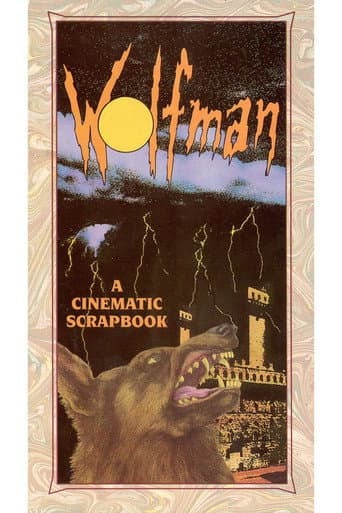 Watch Wolfman Chronicles: A Cinematic Scrapbook free online