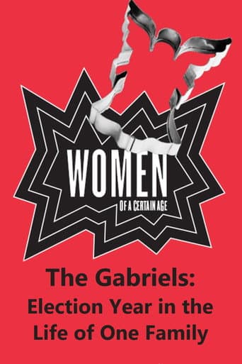 Watch The Gabriels: Election Year in the Life of One Family, Play Three: Women of a Certain Age free online