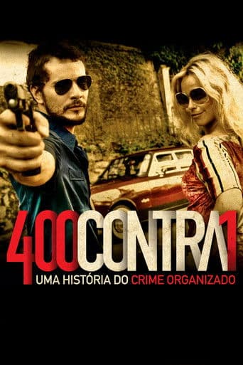 Watch 400 Against 1: A History of Organized Crime free online