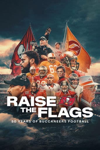 Watch Raise the Flags: 50 Years of Buccaneers Football free online