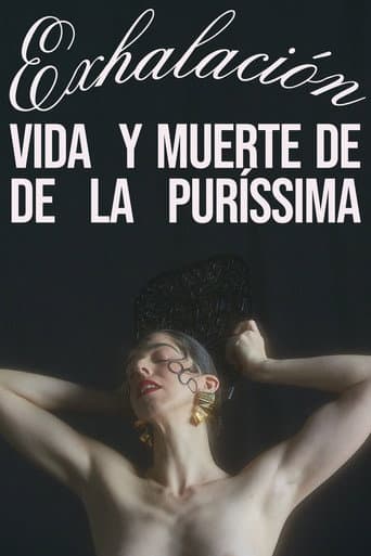 Watch Exhalación: Vida y muerte de De La Puríssima free online