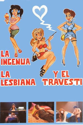 Watch The Naive, the Lesbian and the Transvestite free online