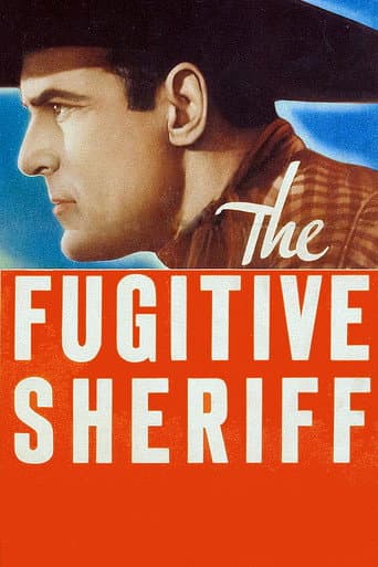 Watch The Fugitive Sheriff free online