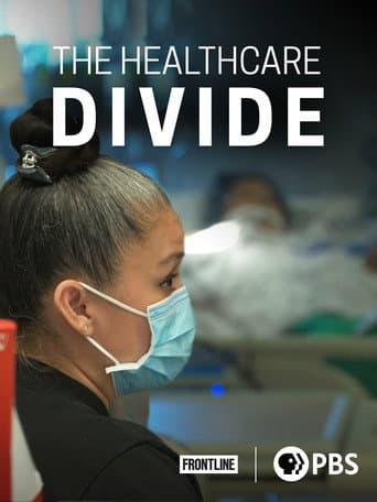 Watch The Healthcare Divide free online
