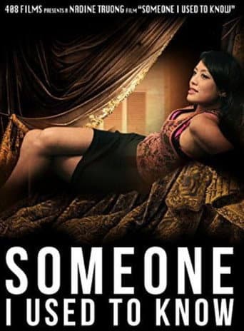 Watch Someone I Used to Know free online