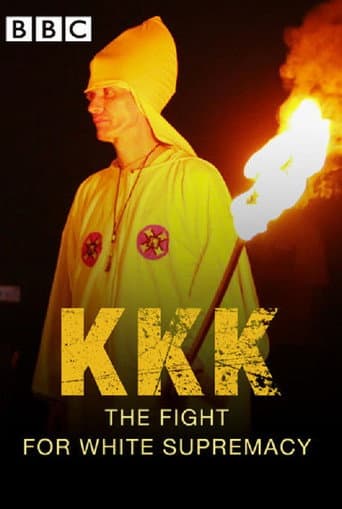 Watch KKK: The Fight for White Supremacy free online