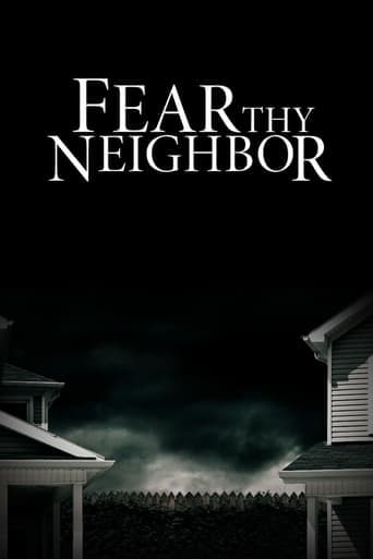 Watch Fear Thy Neighbor free online