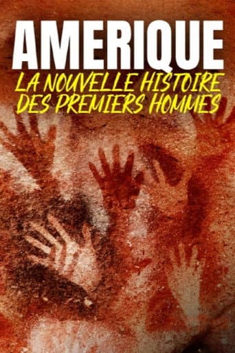 Watch Amérique, la nouvelle histoire des premiers hommes free online