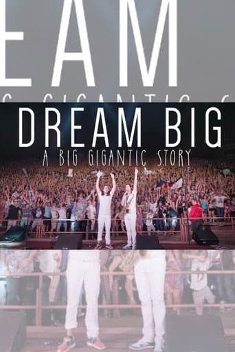 Watch Dream Big: A Big Gigantic Story free online