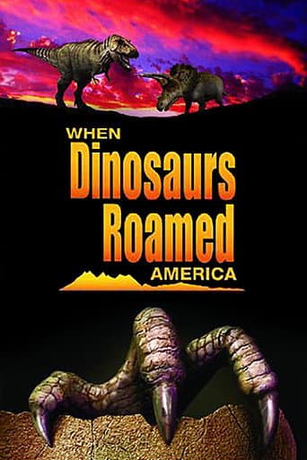 Watch When Dinosaurs Roamed America free online