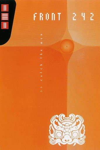 Watch Front 242: Catch The Men free online