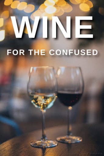 Watch Wine for the Confused free online
