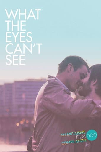 Watch What the Eyes Can't See free online