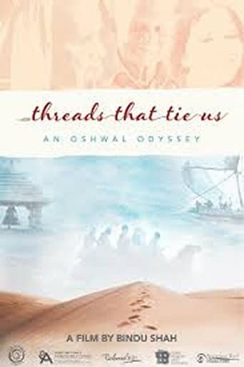 Watch Threads That Tie Us: An Oshwal Odyssey free online
