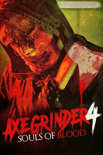 Watch Axegrinder 4: Souls of Blood free online