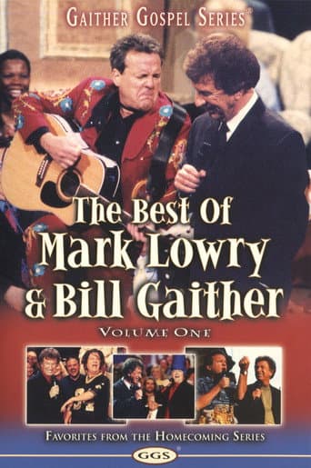 Watch The Best of Mark Lowry & Bill Gaither Volume 1 free online