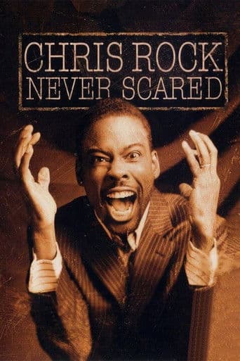 Watch Chris Rock: Never Scared free online