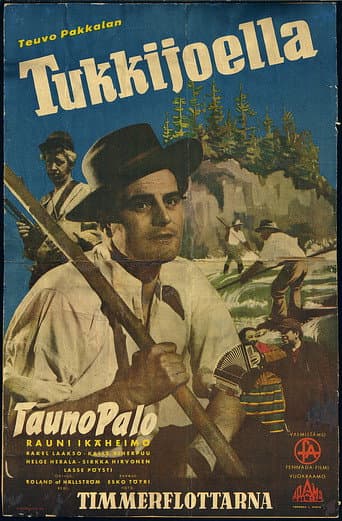 Watch Tukkijoella free online