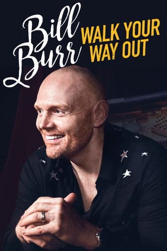 Watch Bill Burr: Walk Your Way Out free online