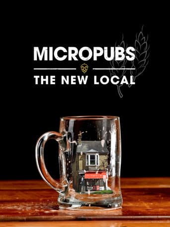 Watch Micropubs - The New Local free online