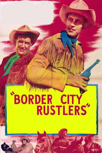 Watch Border City Rustlers free online