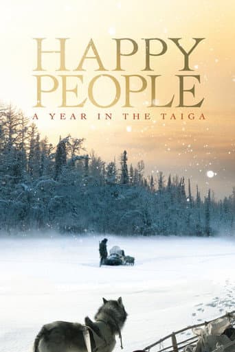 Watch Happy People: A Year in the Taiga free online