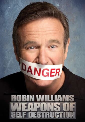 Watch Robin Williams: Weapons of Self-Destruction free online