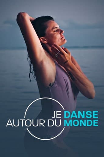 Watch Je danse autour du monde free online