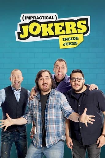 Watch Impractical Jokers: Inside Jokes free online