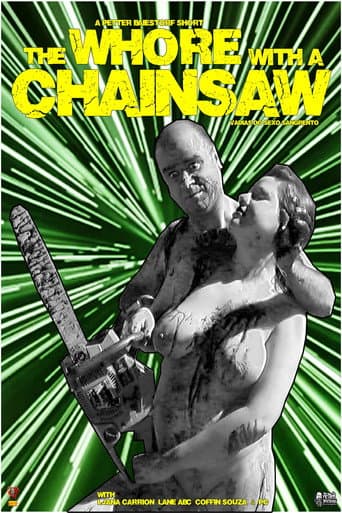 Watch The Whore with the Chainsaw free online