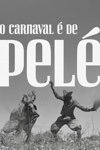 Watch O Carnaval é de Pelé free online
