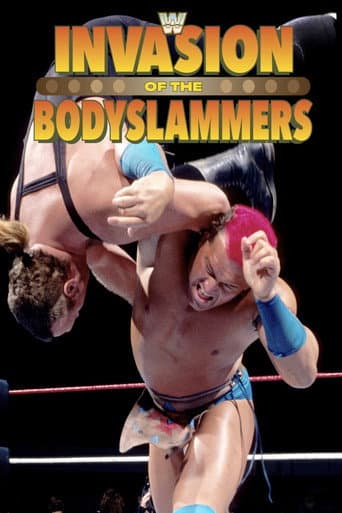 Watch WWE Invasion of the Bodyslammers free online