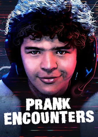 Watch Prank Encounters free online