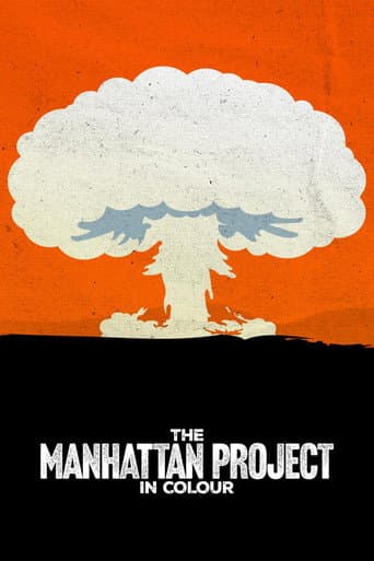 Watch The Manhattan Project in Colour free online