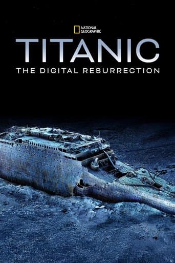 Watch Titanic: The Digital Resurrection free online