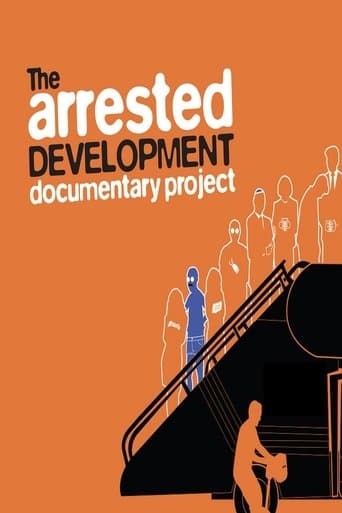 Watch The Arrested Development Documentary Project free online