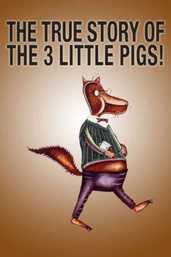 Watch The True Story of the 3 Little Pigs! free online