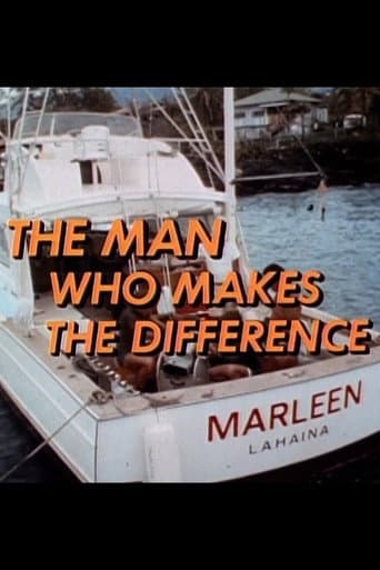Watch The Man Who Makes the Difference free online