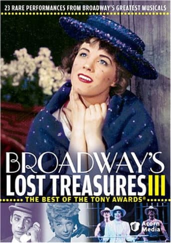 Watch Broadway's Lost Treasures III: The Best of The Tony Awards free online