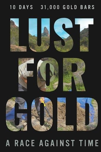 Watch Lust for Gold: A Race Against Time free online