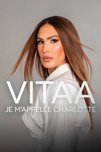 Watch Vitaa, je m’appelle Charlotte free online