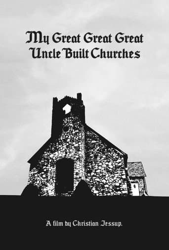 Watch My Great Great Great Uncle Built Churches free online
