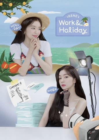 Watch IRENE's Work & Holiday free online