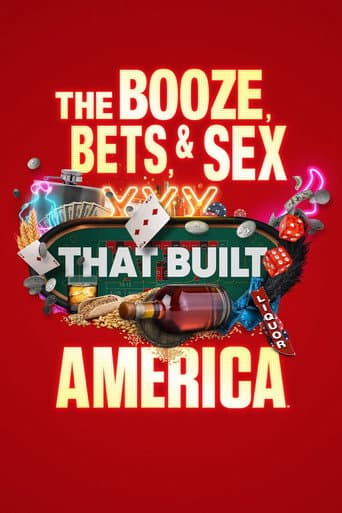 Watch The Booze, Bets and Sex That Built America free online