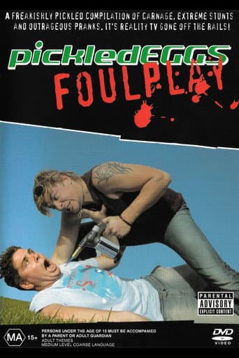 Watch PickledEGGS: Foul Play free online