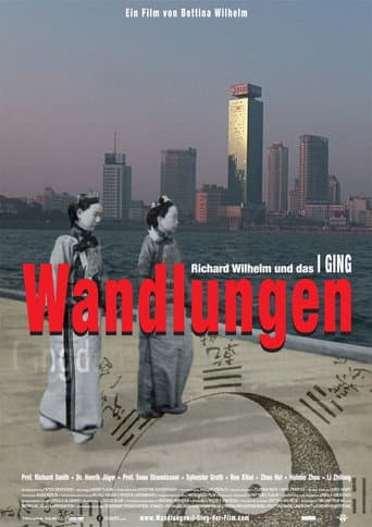 Watch Wisdom of Changes - Richard Wilhelm and the I Ching free online