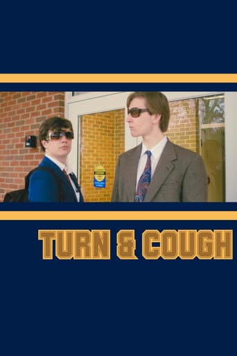 Watch Turn & Cough free online