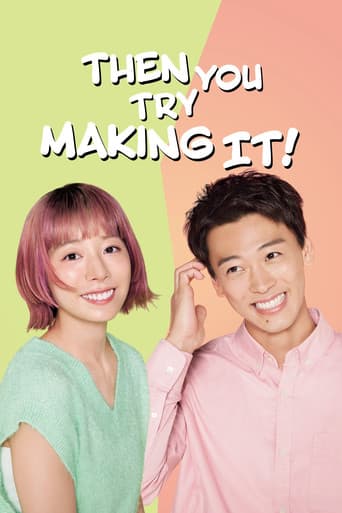 Watch Then You Try Making It! free online